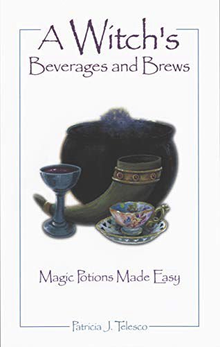 Kitchen Witch's Guide to Brews and Potions.