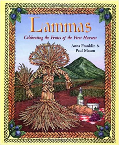 Lammas. Celebrating the Fruits of the First Harvest.