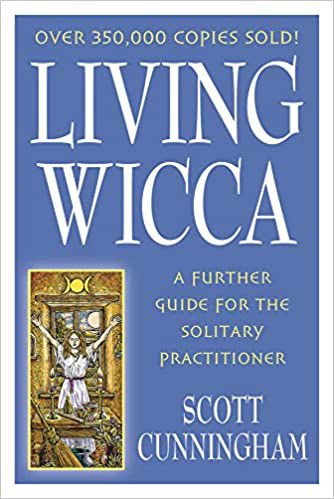 Living Wicca. A Further Guide for the Solitary Practitioner.