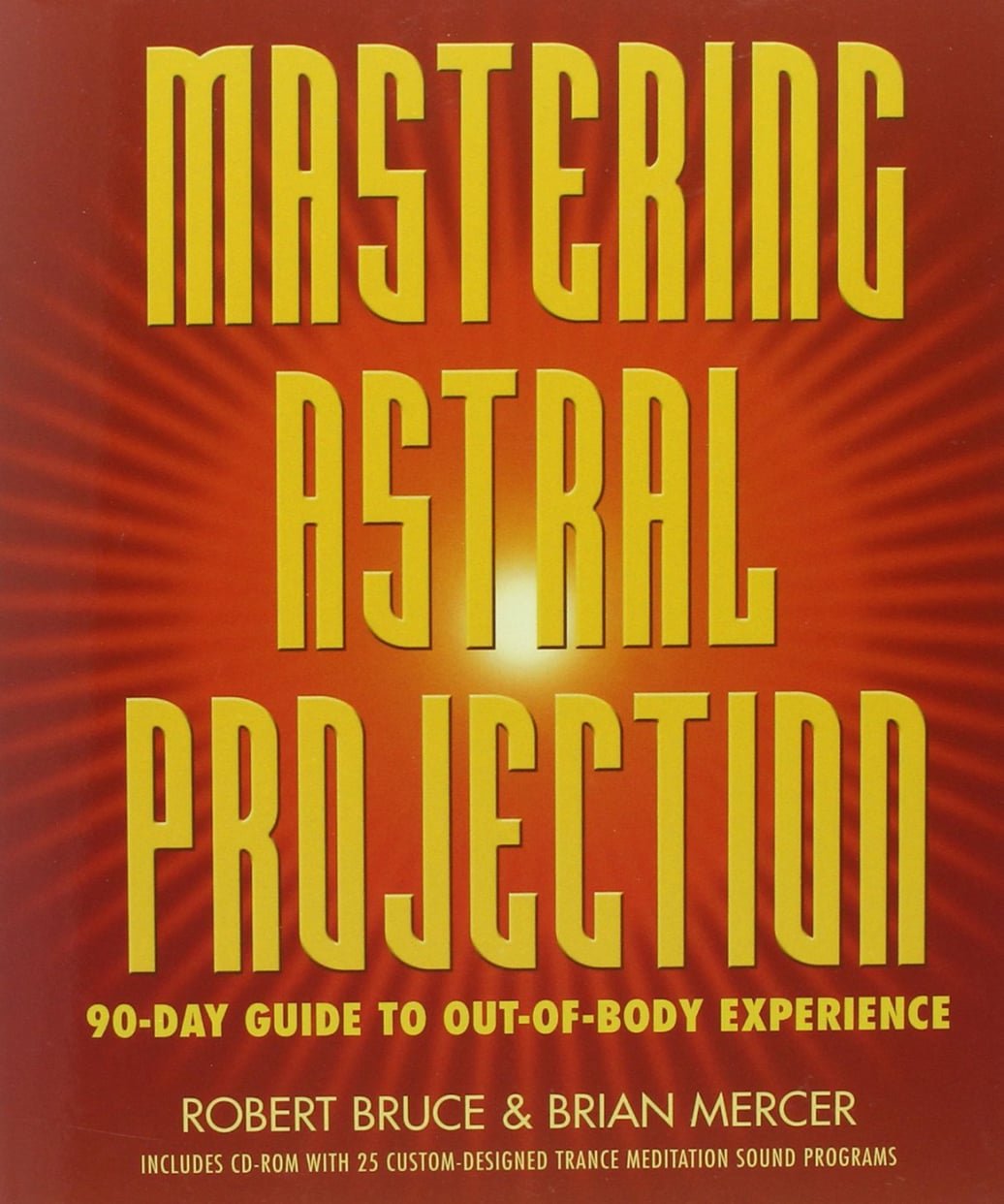 Mastering Astral Projection